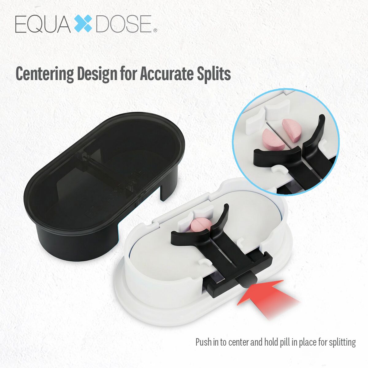 Equadose® Centering Pill Cutter